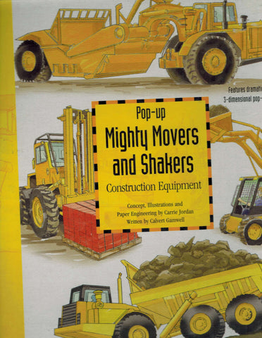 MIGHTY MOVERS & SHAKERS CONSTRUCTION EQUIPMENT