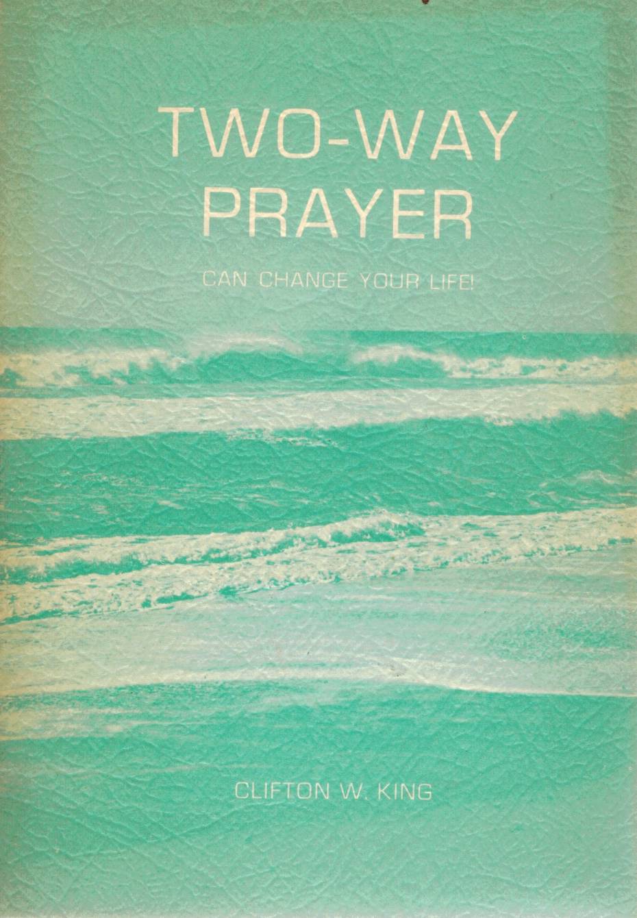 Two-way prayer can change your life