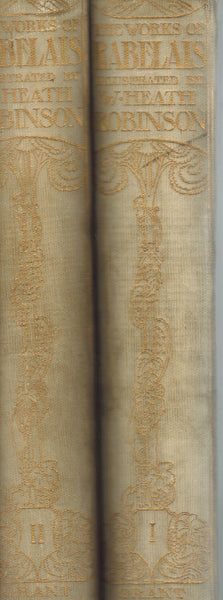 The Works of Mr. Francis Rabelais Doctor in Physick, Containing Five Books of the Lives, Heroick Deeds & Sayings of Gargantua and His Sonne Pantagruel. 2 Volume set