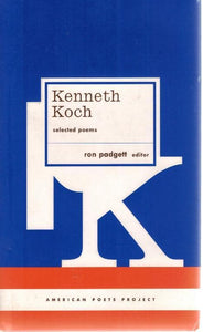 Kenneth Koch  Selected Poems - books-new