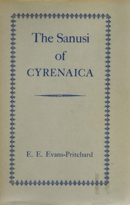 The Sanusi of Cyrenaica.
