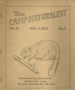 THE CAMP NATURALIST AUGUST 6, 1926 VOL. 2 NO. 5