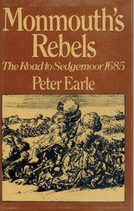 Monmouth's Rebels The Road to Sedgemoor 1685 - books-new