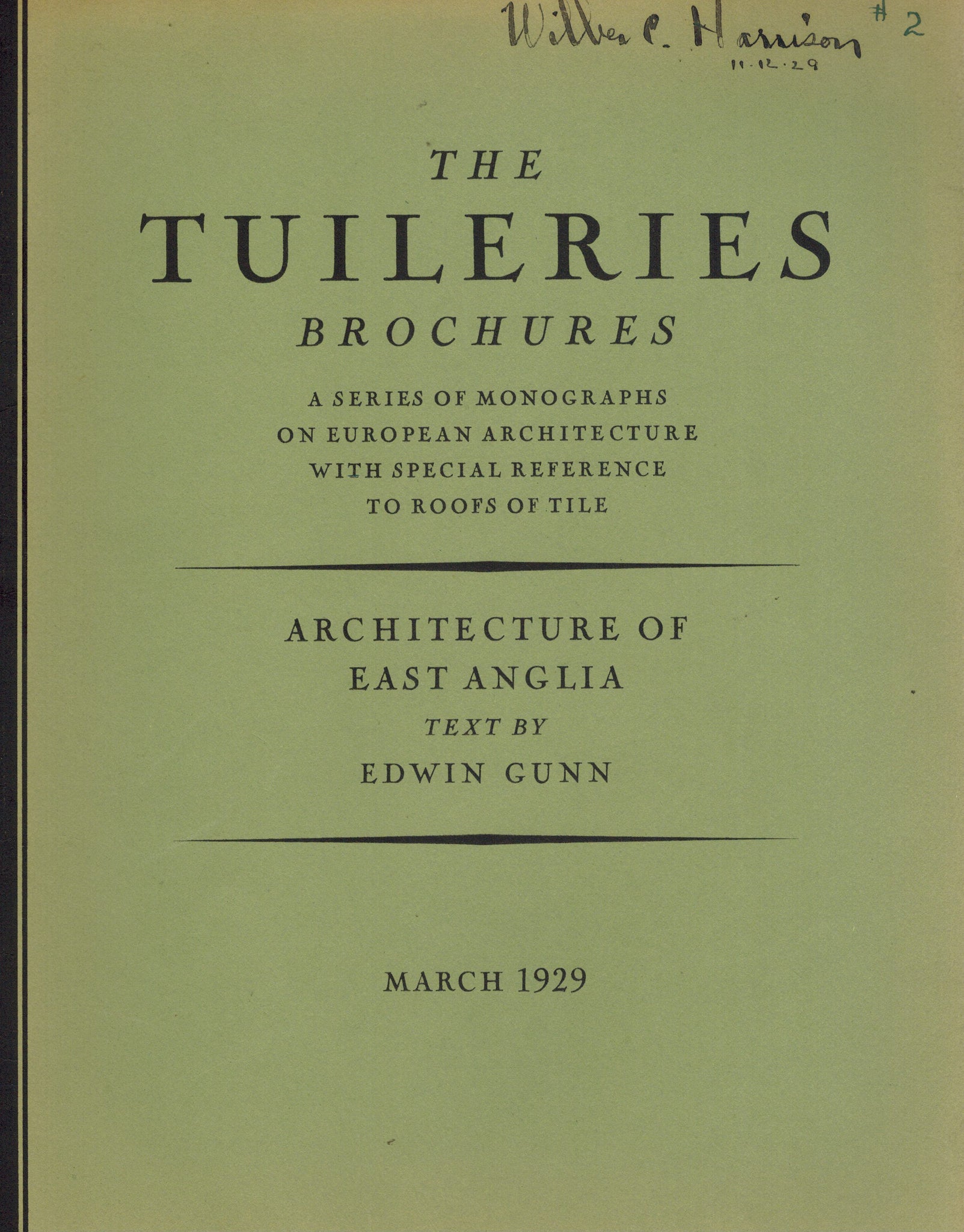 THE TUILERIES BROCHURES - ACHITECTURE OF EAST ANGLIA: MARCH 1929 - books-new