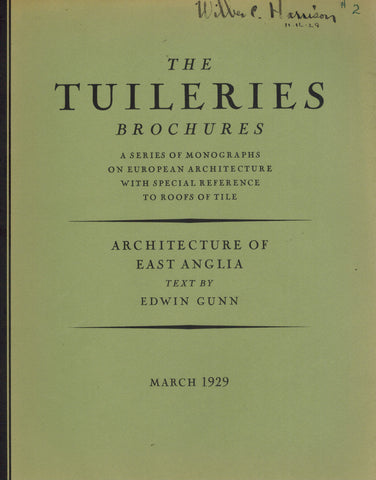 THE TUILERIES BROCHURES - ACHITECTURE OF EAST ANGLIA: MARCH 1929 - books-new