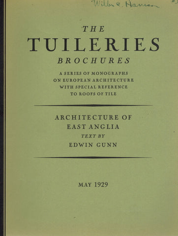 THE TUILERIES BROCHURES - ARCHITECTURE OF EAST ANGLIA: MAY 1929