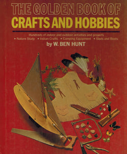 The Golden Book of Crafts and Hobbies
