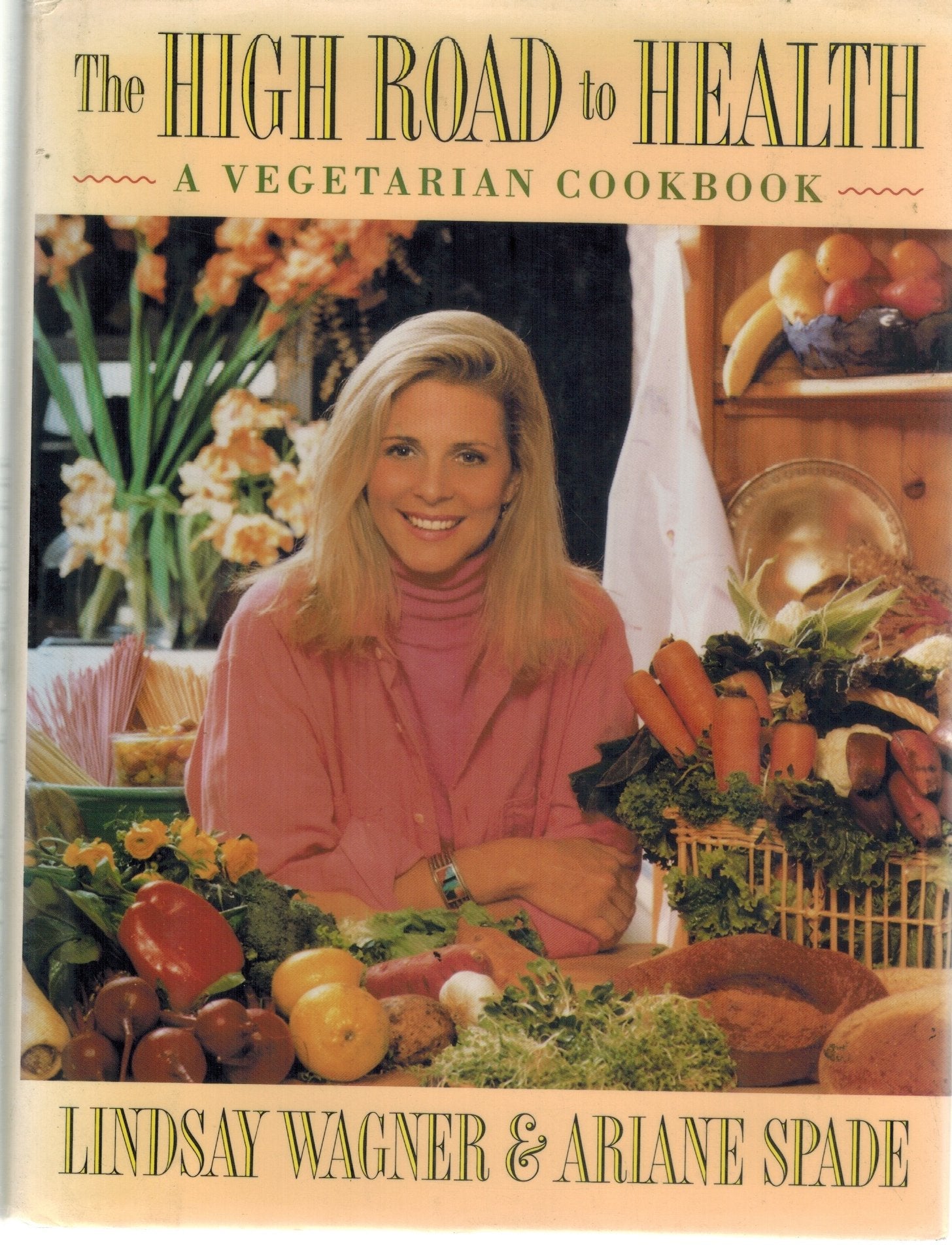 The High Road to Health  A Vegetarian Cookbook - books-new
