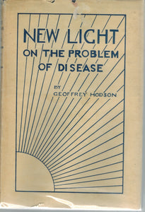 NEW LIGHT ON THE PROBLEM OF DISEASE