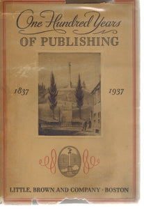 ONE HUNDRED YEARS OF PUBLISHING. 1837-1937.