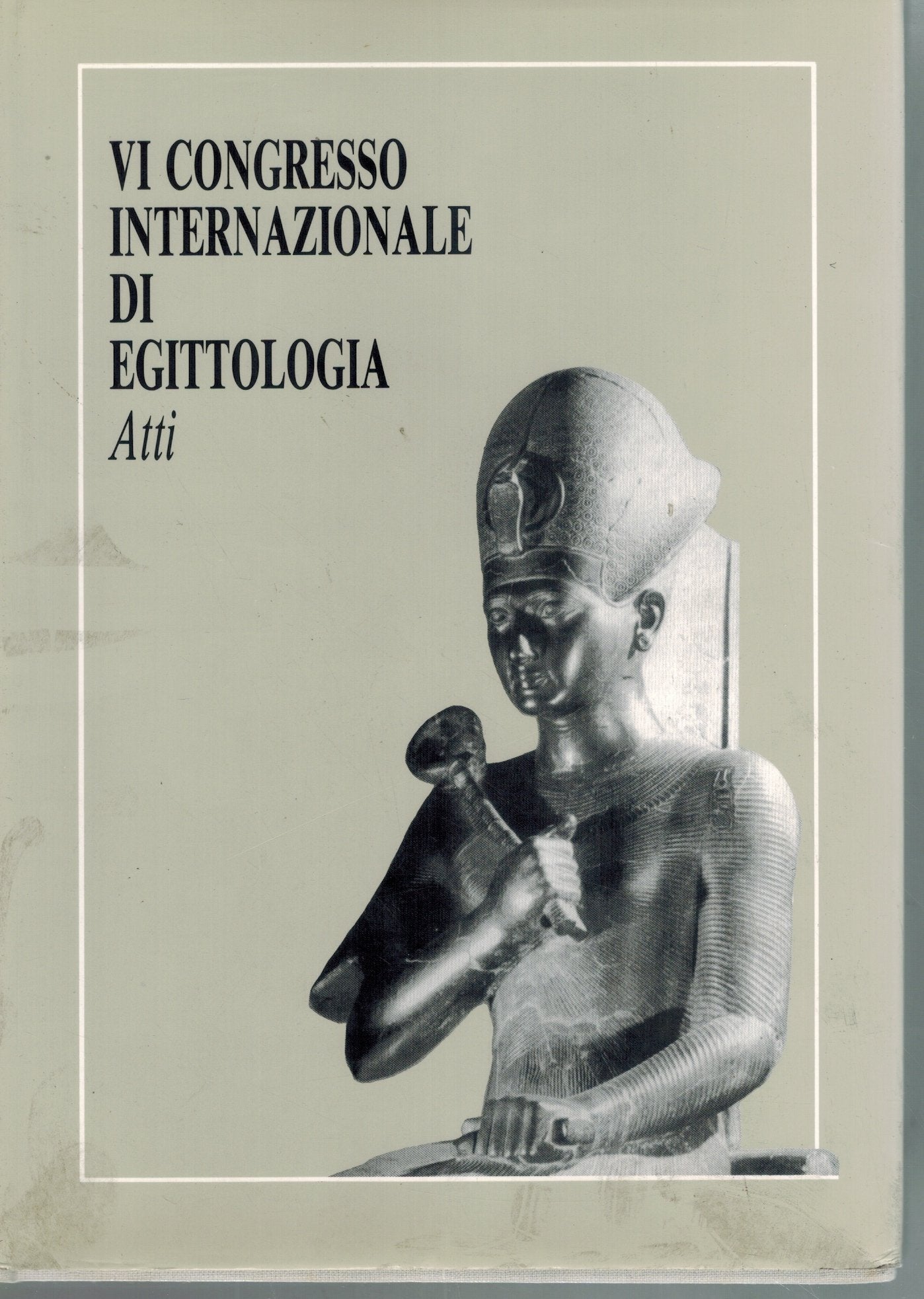 VI Congresso Internazionale di Egittologia - Atti - vol.2 - books-new