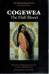 Cogewea, The Half Blood  A Depiction of the Great Montana Cattle Range - books-new