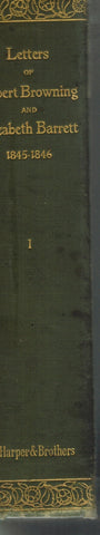THE LETTERS OF ROBERT BROWNING AND ELIZABETH BARRETT BARRETT 1845-1846 VOLUME 1