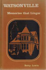 Watsonville  Memories That Linger - books-new