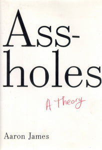 Assholes  A Theory - books-new