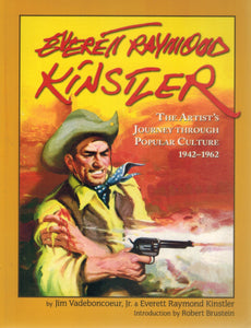 EVERETT RAYMOND KINSTLER  The Artist's Journey Through Popular Culture,  1942-1962 - books-new