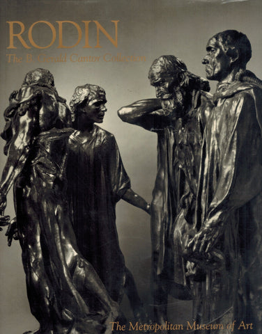 Rodin  The B. Gerald Cantor Collection