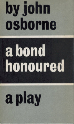 A Bond Honoured  by Osborne, John