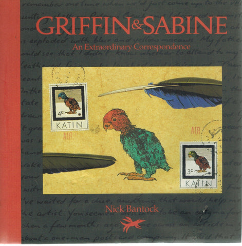 Griffin & Sabine   An Extraordinary Correspondence  by Bantock, Nick