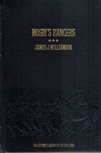 MOSBY'S RANGERS  by Williamson, James J. & Photographs