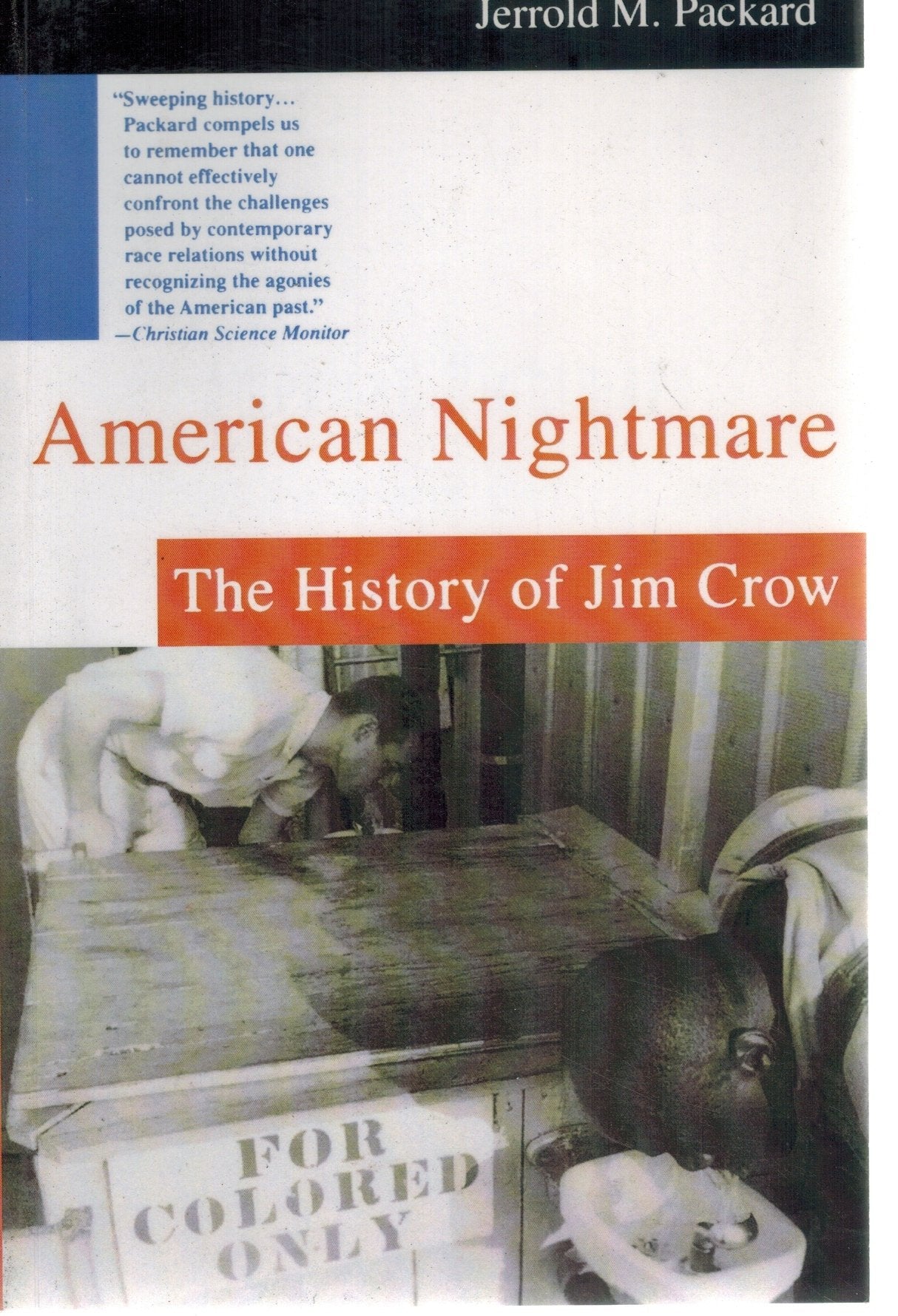 American Nightmare  The History of Jim Crow  by Packard, Jerrold M. & Jerrold Packard