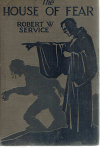 The House of Fear  by Service, Robert W