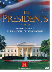 The Presidents  The Lives and Legacies of the 43 Leaders of the United  States  by History Channel
