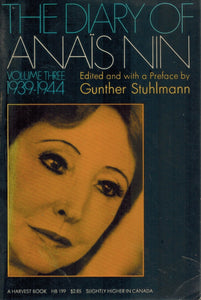DIARY OF ANAIS NIN VOL 3 1939 - 1944  by Nin, Anais. edited by Gunther Stuhlmann.
