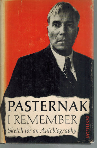I Remember  Sketch For an Autobiography  by Pasternak, Boris