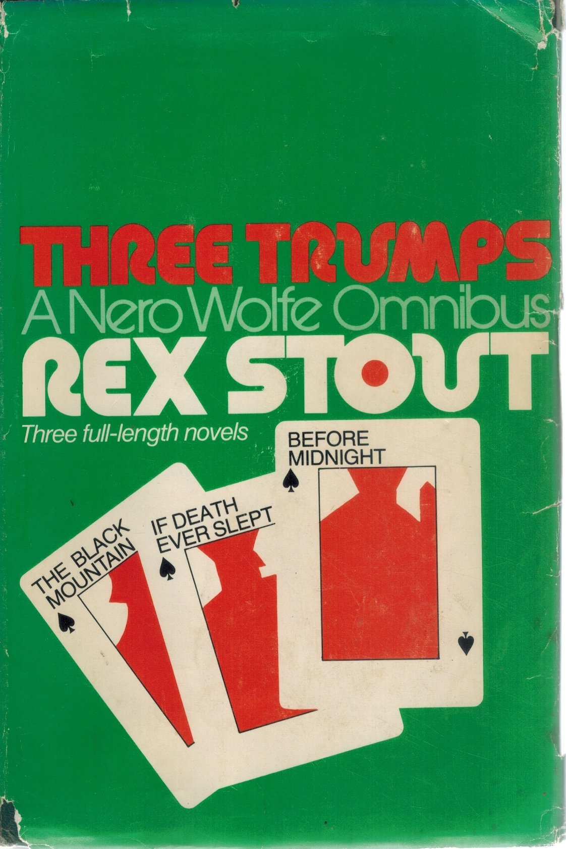 THREE TRUMPS, A NERO WOLFE OMNIBUS  The Black Mountain / If Death Ever  Slept / Before Midnight  by Stout, Rex