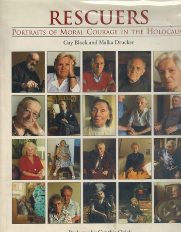 Rescuers  Portraits of Moral Courage in the Holocaust  by Block, Gay & Malka Drucker