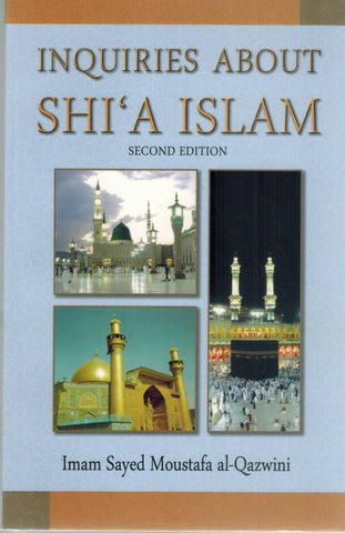 INQUIRIES ABOUT SHI'A ISLAM