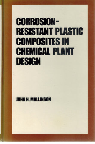 Corrosion-Resistant Plastic Composites in Chemical Plant Design  