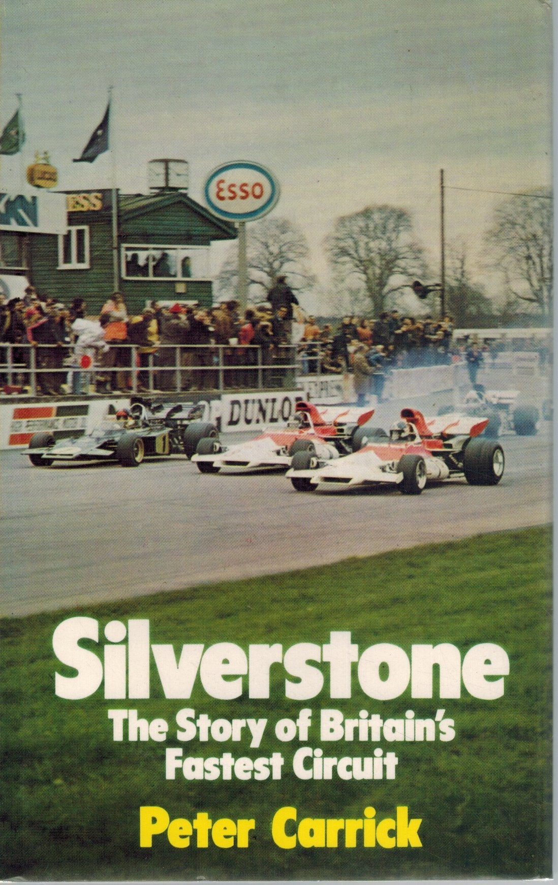 Silverstone  The Story of Britain's Fastest Circuit