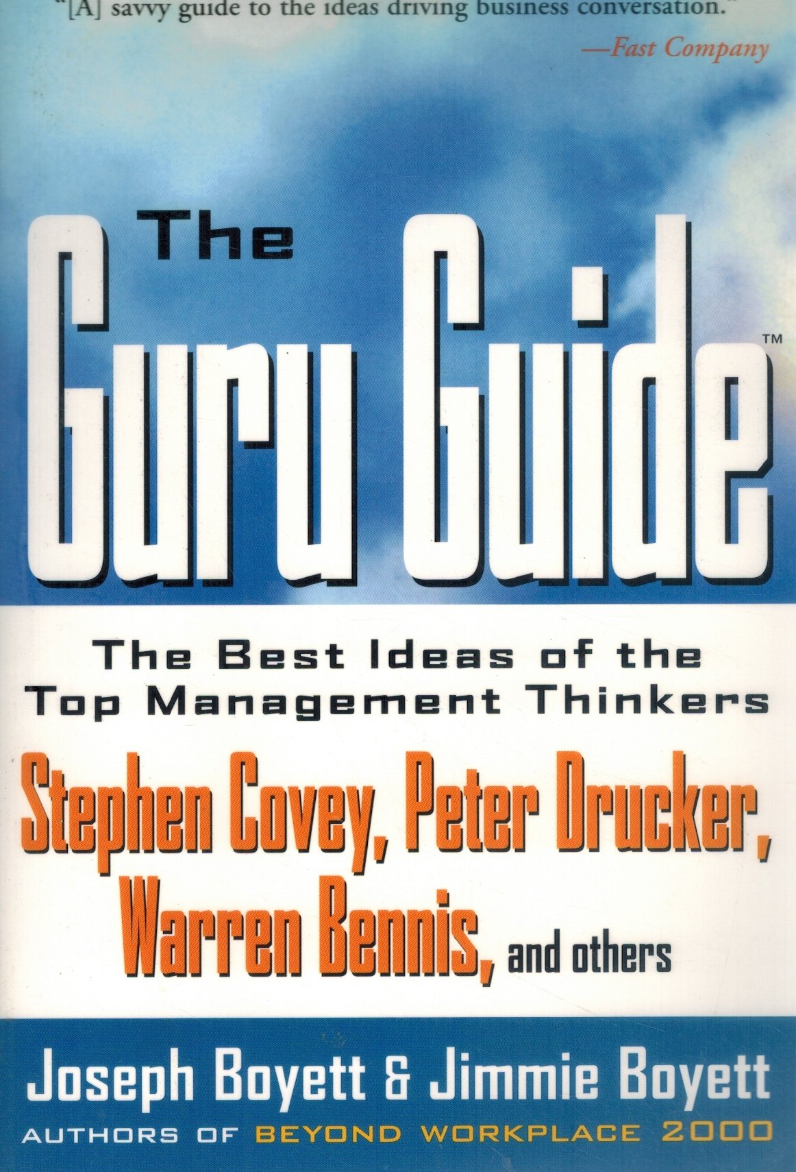 The Guru Guide  The Best Ideas of the Top Management Thinkers