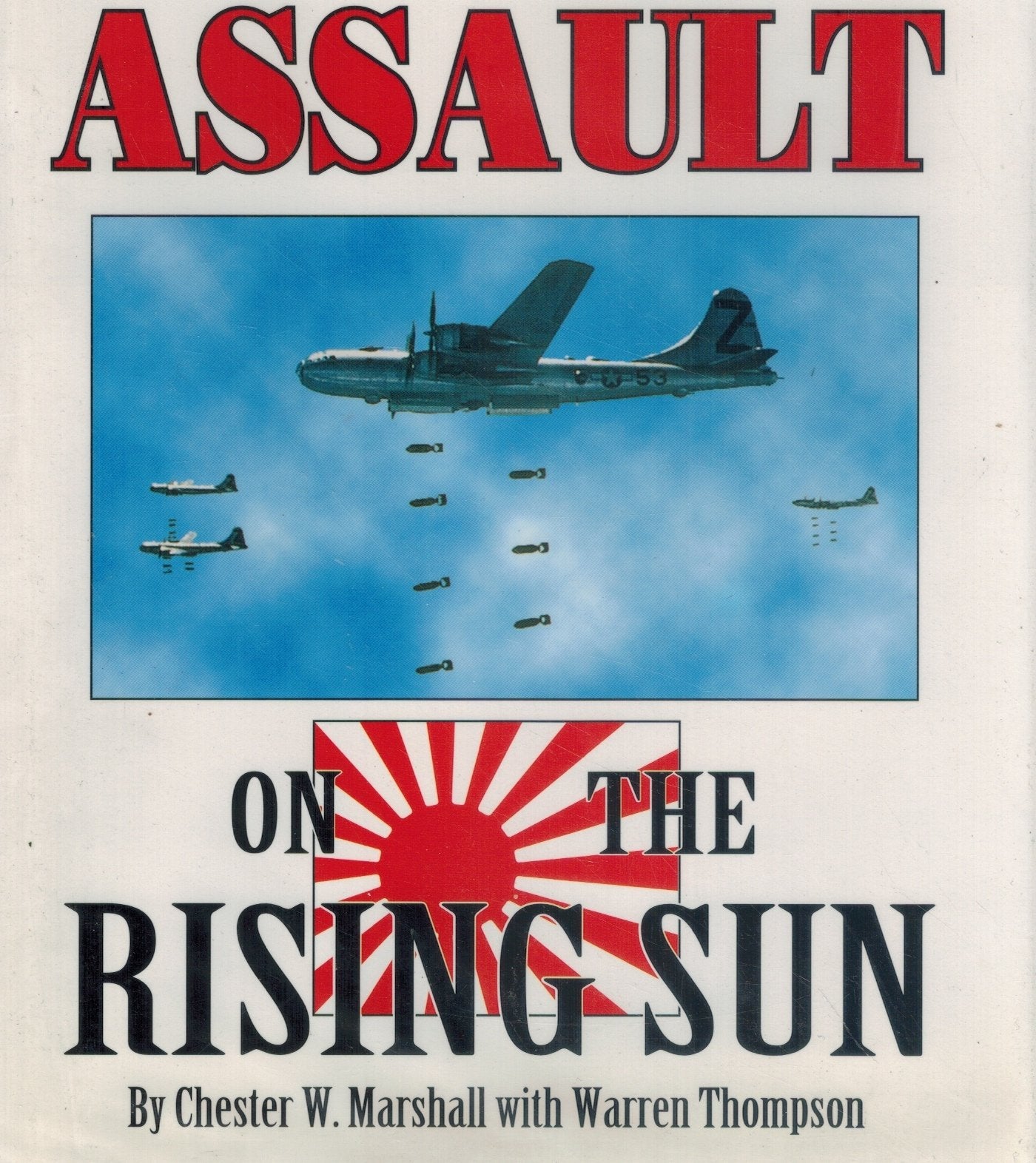 Final Assault on the Rising Sun  Combat Diaries of B-29 Air Crews over  Japan