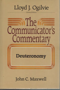 The Communicator's Commentary  Deuteronomy  by Maxwell, John D.
