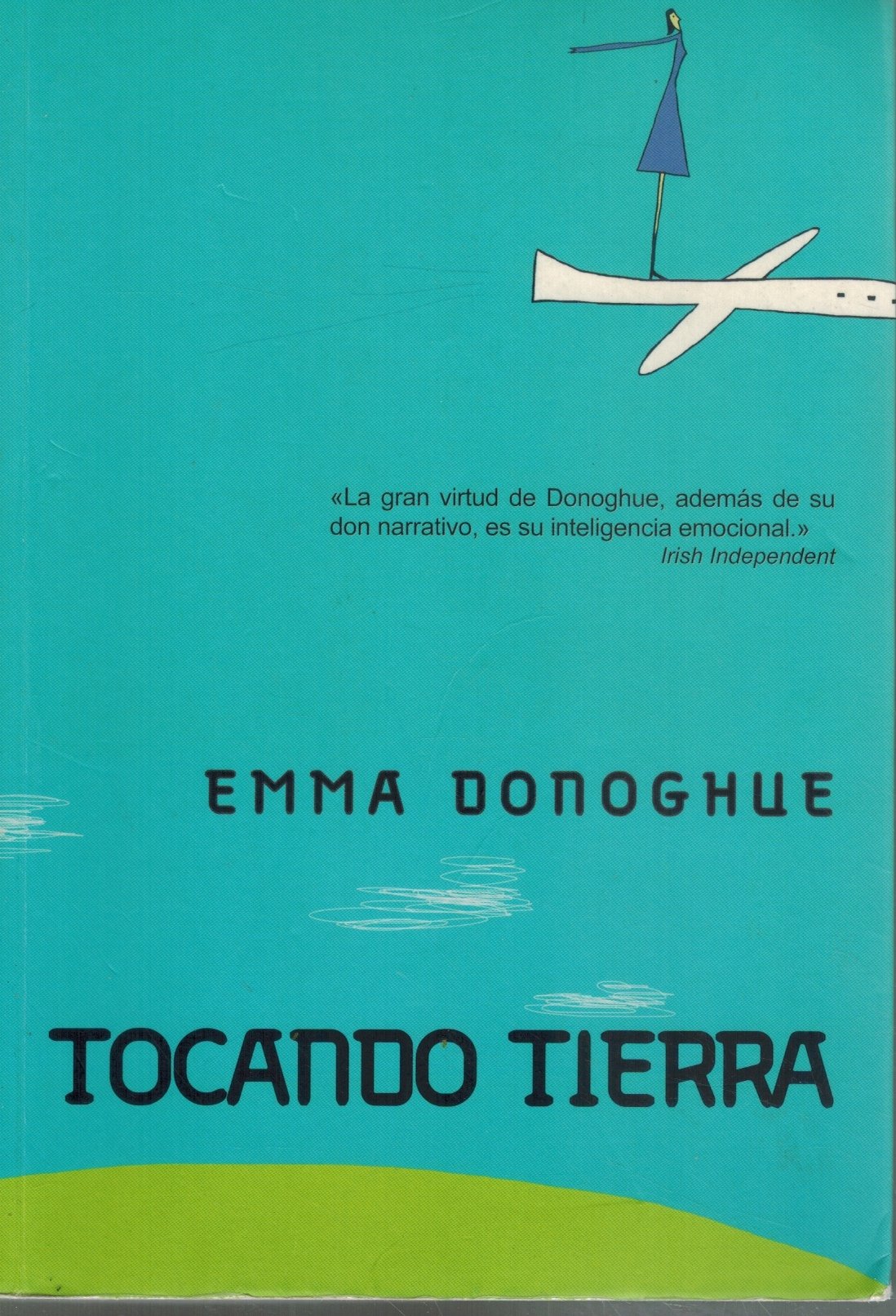 TOCANDO TIERRA  by Donoghue, Emma