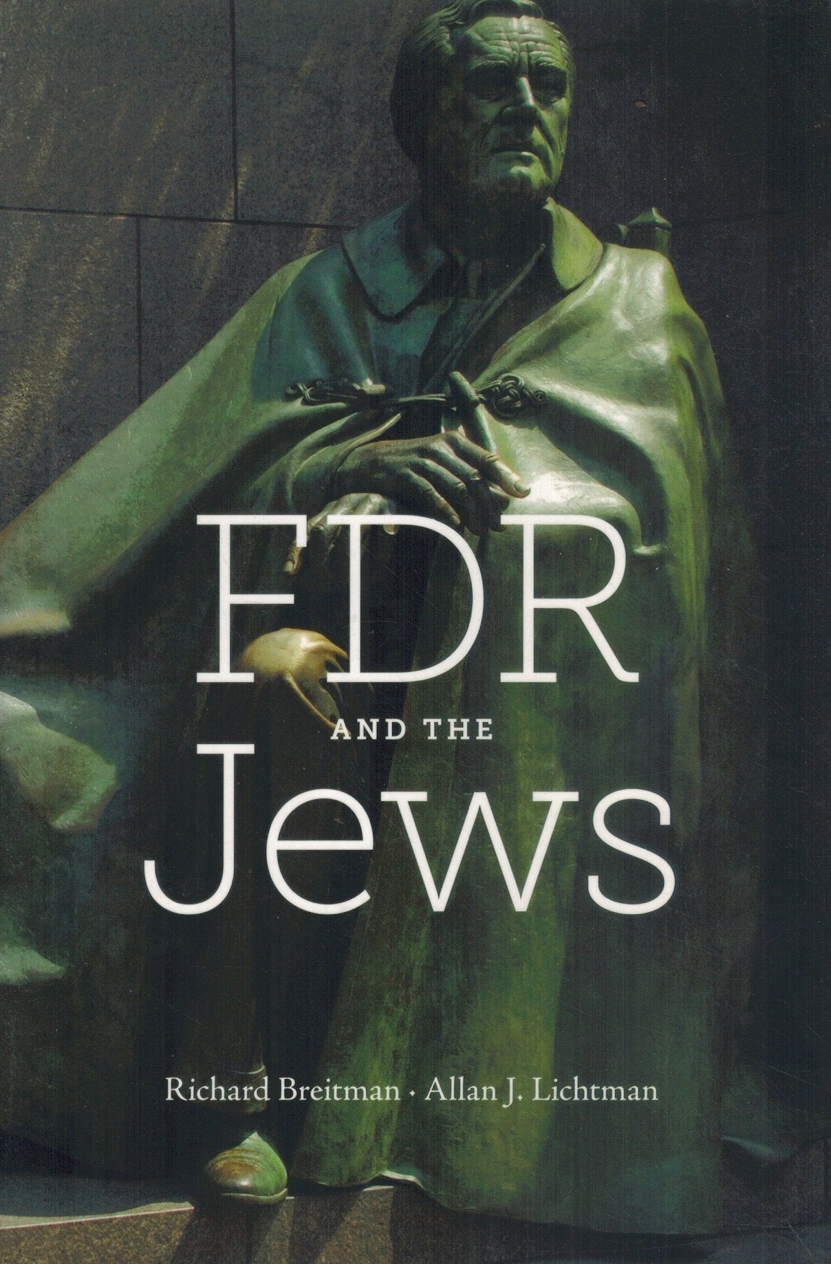 FDR and the Jews  by Breitman, Richard & Allan J. Lichtman