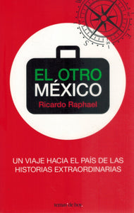 El otro Mexico  by Raphael, Ricardo