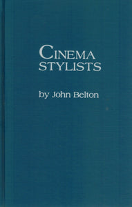 CINEMA STYLISTS  Filmmakers No. 2  by Belton, John