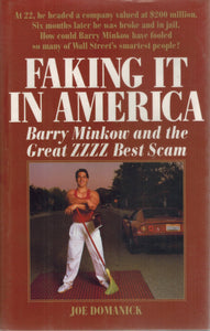 Faking It in America  Barry Minkow and the Great ZZZZ Best Scam