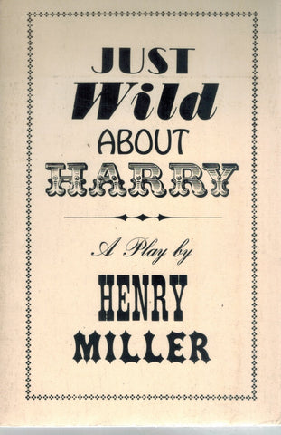 JUST WILD ABOUT HARRY  by Miller, Henry