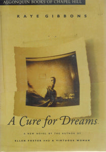 A CURE FOR DREAMS  by Gibbons, Kaye