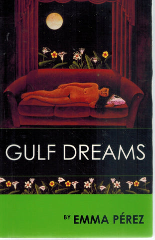 GULF DREAMS  by Perez, Emma