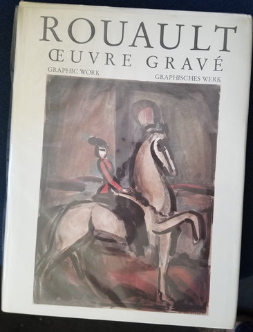 ROUAULT. OEUVRE GRAVÉ - GRAPHIC WORK - GRAPHISCHES WERK - VOL. I  by André Sauret