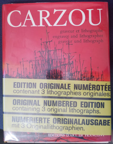 CARZOU Graveur Et Lithographe, Engraver and Lithographer, Graveur Und  Lithograph, Volume I: 1948 / 1962  by Furhange, Maguy