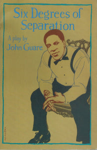 SIX DEGREES OF SEPARATION A Play  by Guare, John
