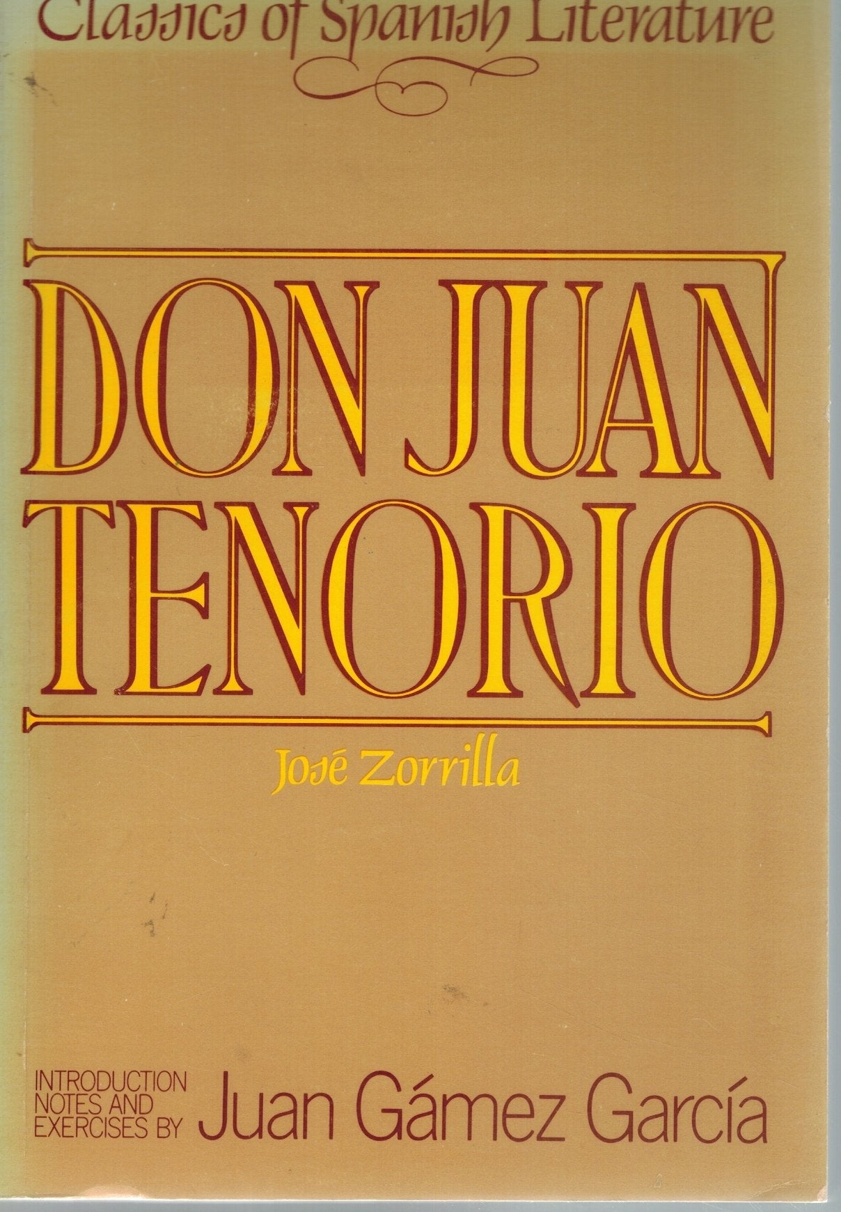 DON JUAN TENORIO  by Zorrilla, Jose
