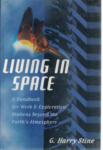 LIVING IN SPACE  by Stine, Harry G.